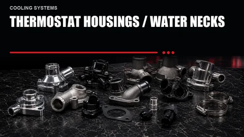 Thermostat Housings / Water Necks